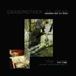 Grandmother Is Dead : The Camp